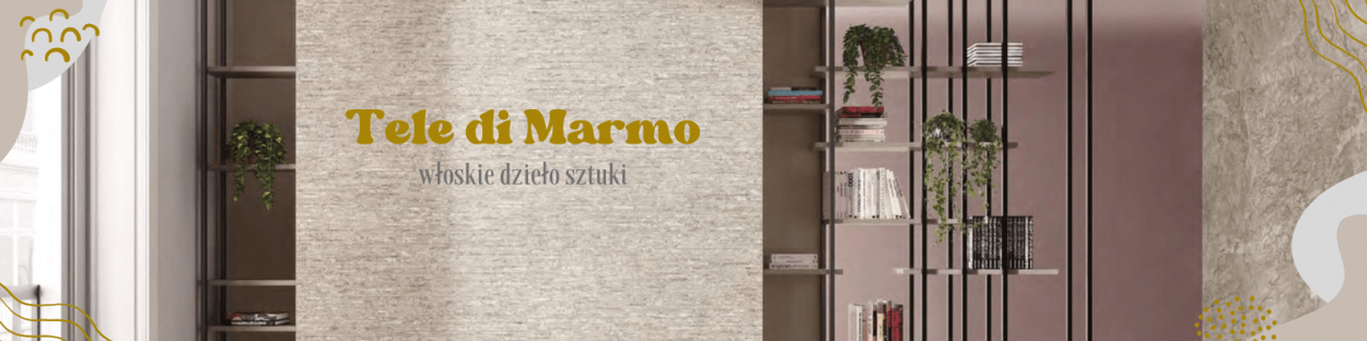 Baner kolekcji Tele di Marmo