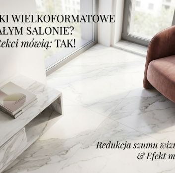 Płytki wielkoformatowe w małym salonie?